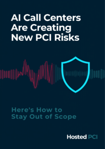AI Call Centers and PCI Compliance